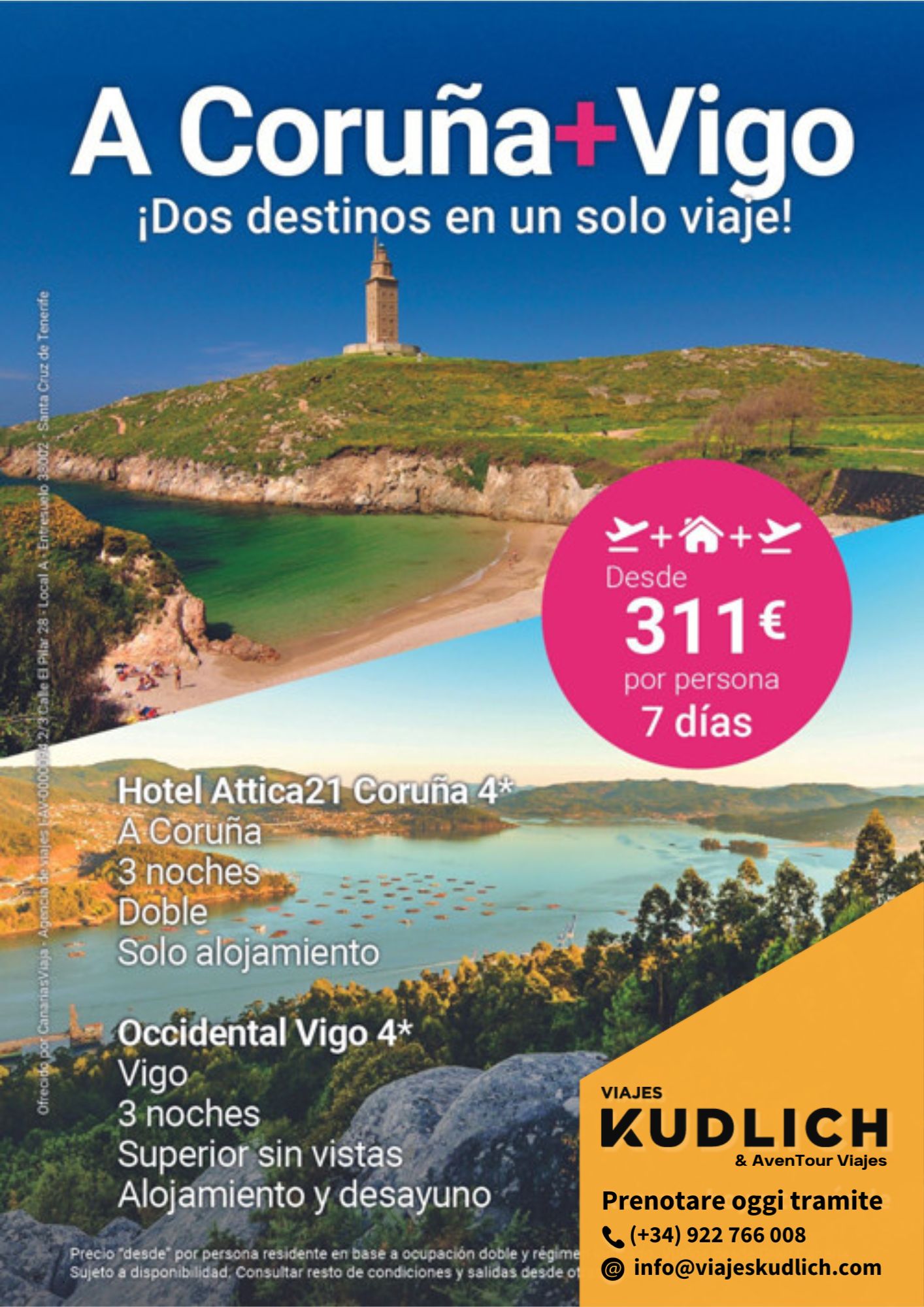Offerta di viaggio multi-destinazione: A Coruña e Vigo. 7 giorni / 6 notti. Da € 311 a persona.