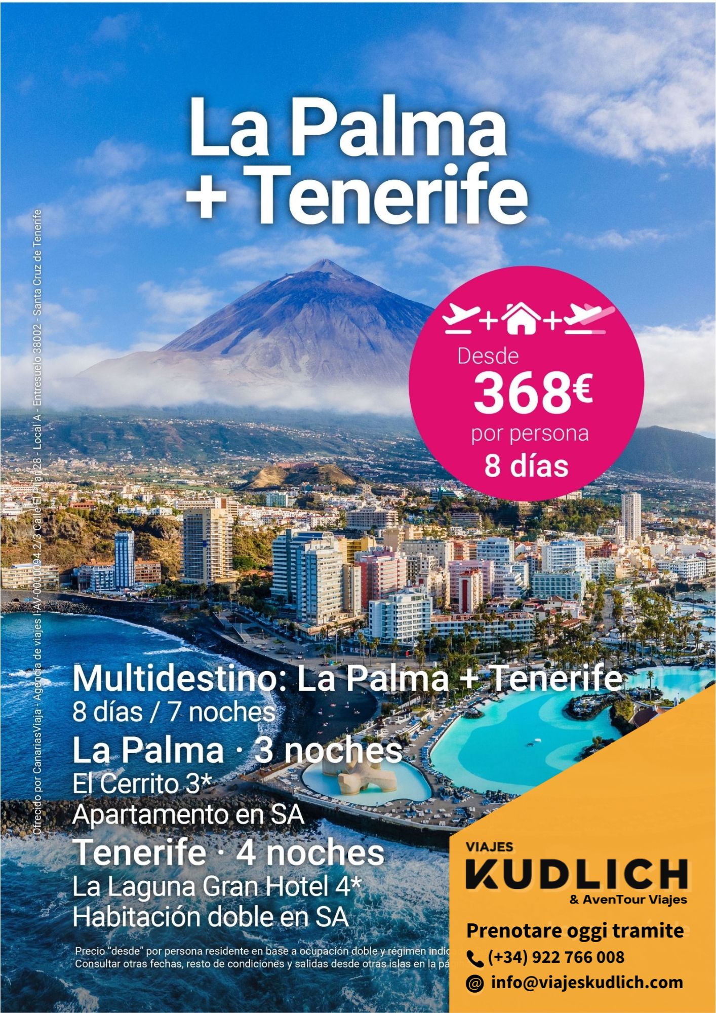 Offerta di viaggio multi-destinazione: La Palma e Tenerife. 8 giorni / 7 notti. da € 368 a persona.